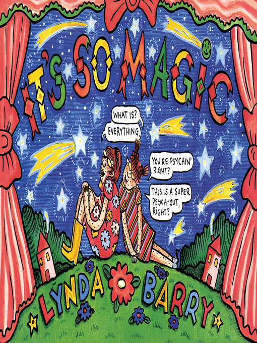 Title details for It's So Magic by Lynda Barry - Available